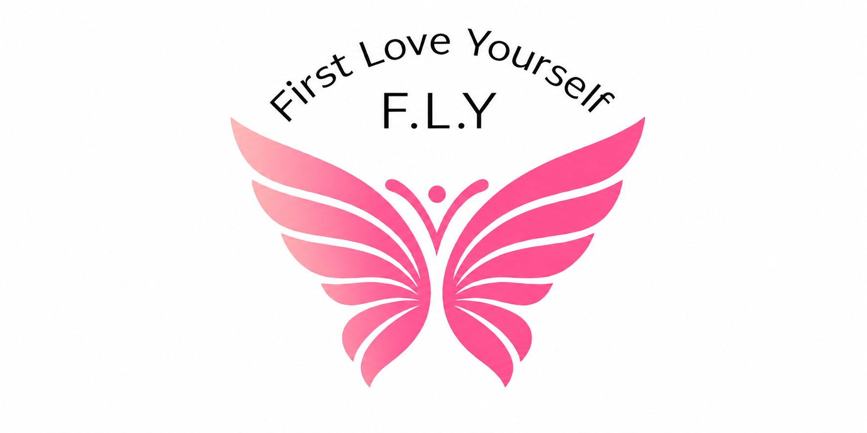 Logo featuring a pink butterfly with the text "First Love Yourself" and "F.L.Y."