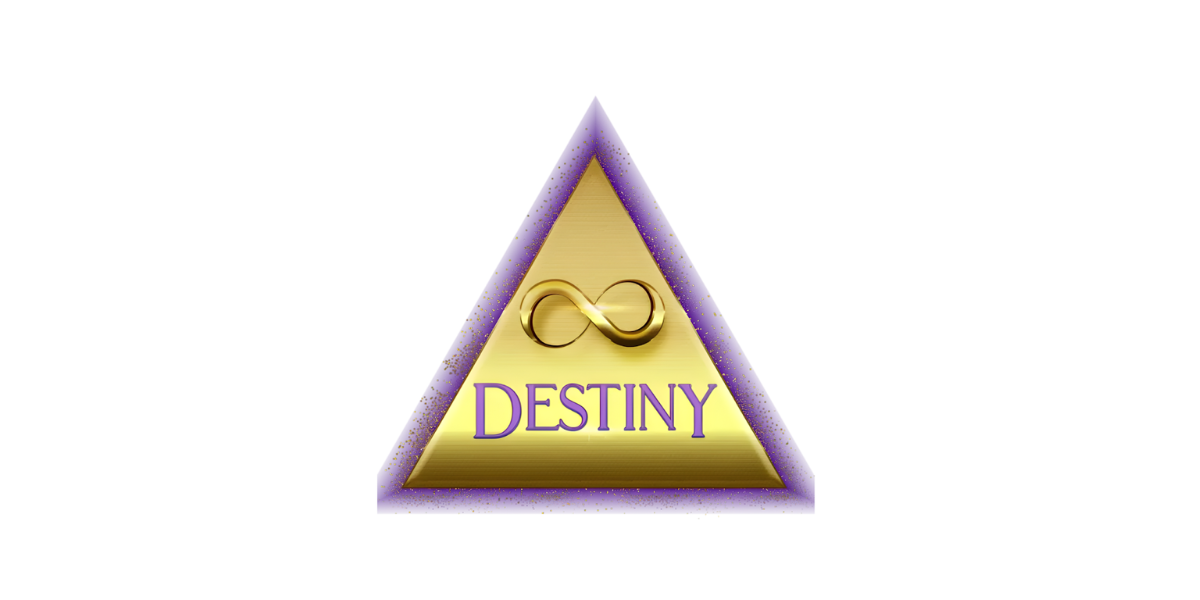 Golden triangular logo featuring the word "DESTINY" and an infinity symbol.