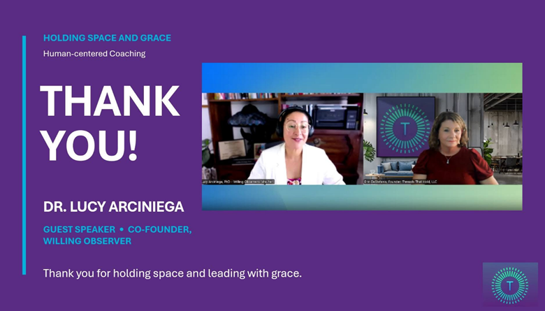 Presentation slide featuring Dr. Lucy Arciniega thanking viewers for attending a coaching event