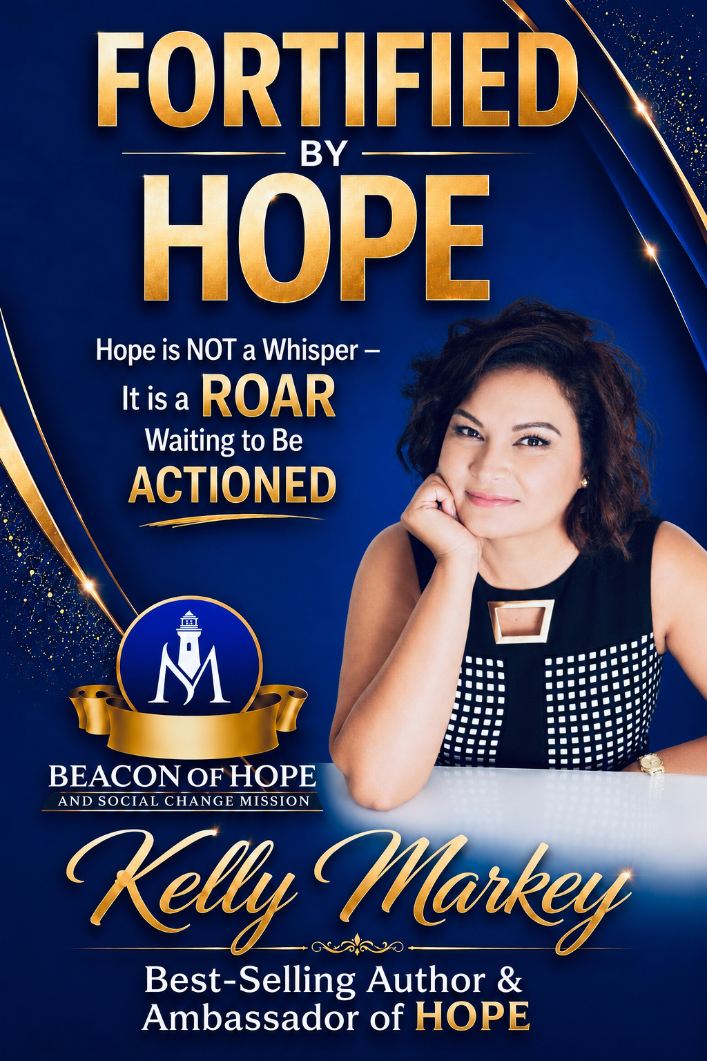 Promotional graphic featuring Kelly Markey, author and ambassador, with the title "Fortified by Hope"