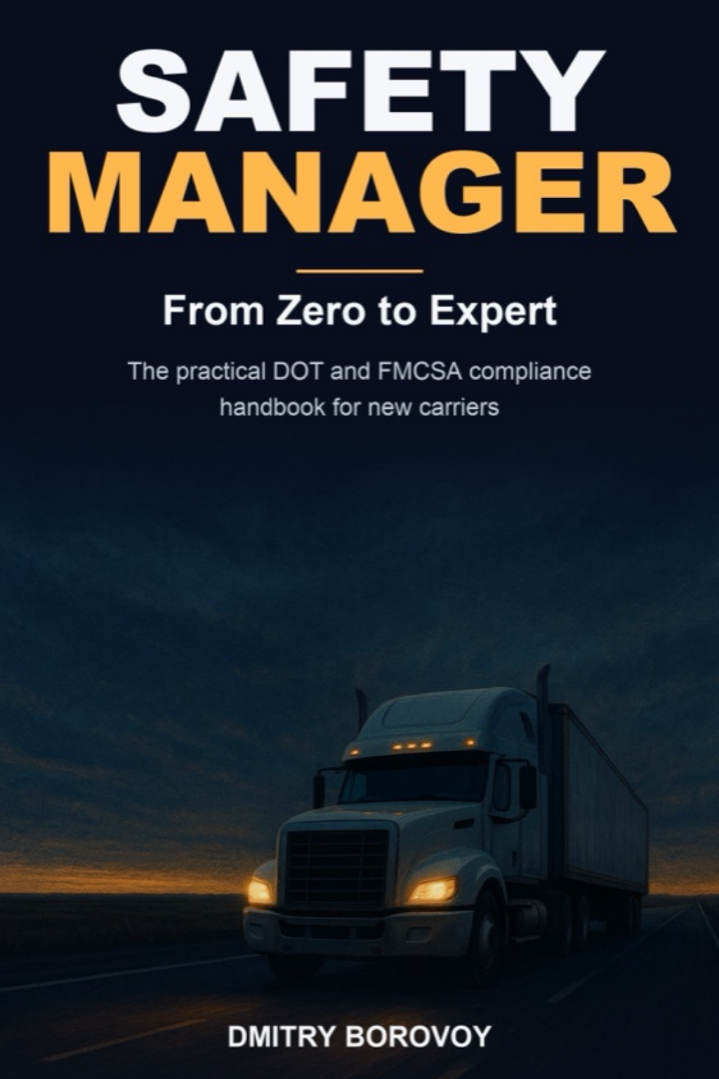 Book cover titled "Safety Manager" focused on DOT and FMCSA compliance for carriers