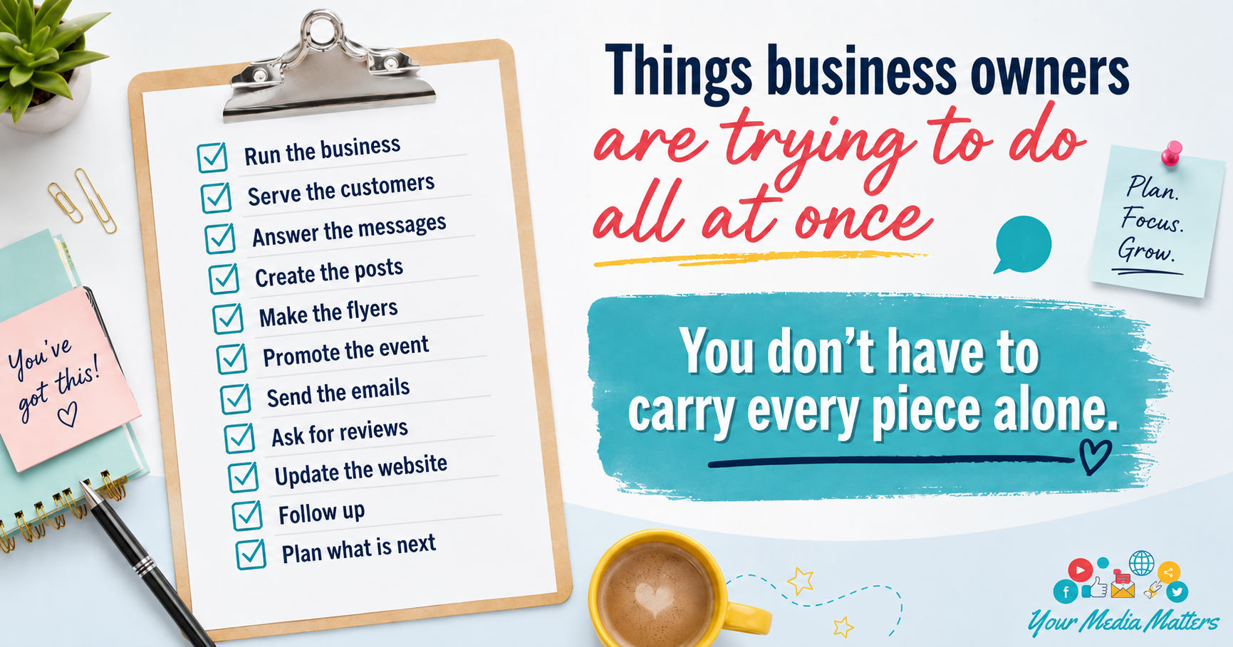 Graphic listing tasks for business owners with supportive message about collaboration and planning