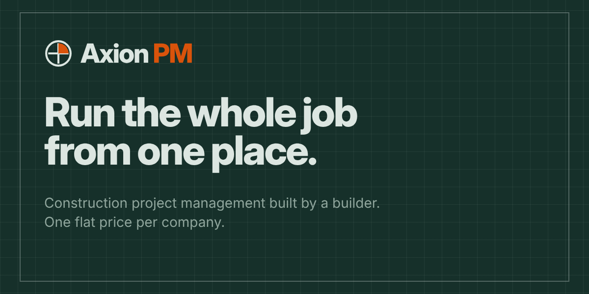 Axion PM logo and tagline promoting construction project management software for builders