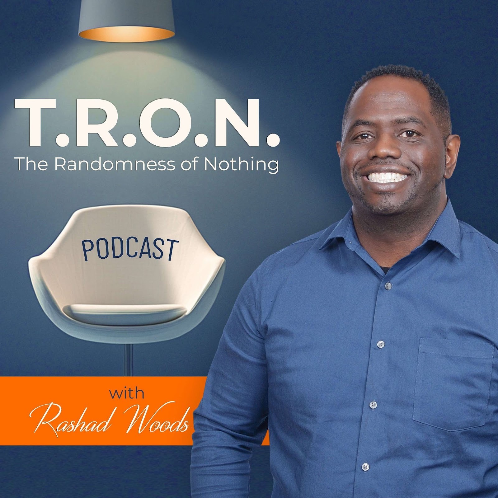 the-t.r.o.n.-podcast-rashad-woods-journey-of-empowerment-mindset-and-transformation-.jpeg